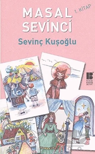 Masal Sevinci 1. Kitap – ismail kocamaz – Bilge Kültür Sanat kitap kapağı
