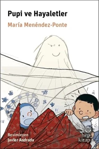 Pupi ve Hayaletler – Maria Menendez-Ponte – Hep Kitap kitap kapağı