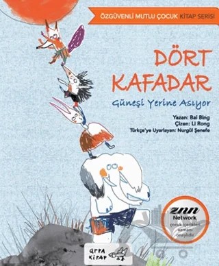 Dört Kafadar Güneşi Yerine Asıyor – Bai Bing – Arpa Kitap kitap kapağı
