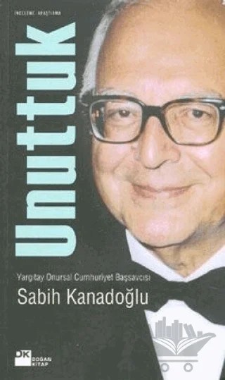 Unuttuk – Sabih Kanadoğlu – Doğan Kitap kitap kapağı