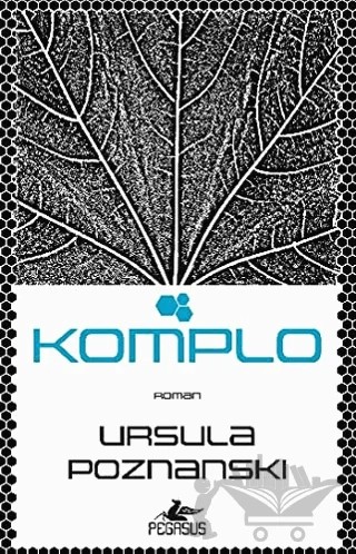 Komplo – Ursula Poznanski – Pegasus Yayınları kitap kapağı