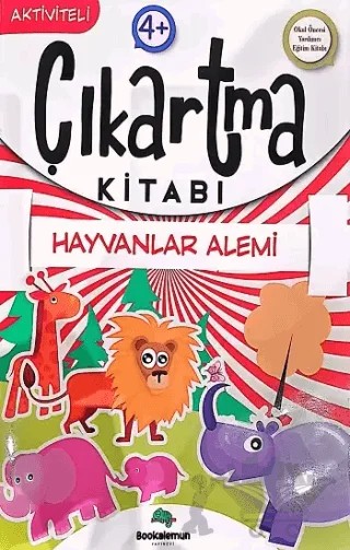 Hayvanlar Alemi - Aktiviteli Çıkartma Kitabı – Can Demir – Bookalemun Yayınevi kitap kapağı