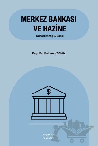 Merkez Bankası ve Hazine – Meltem Keskin – Astana Yayınları kitap kapağı