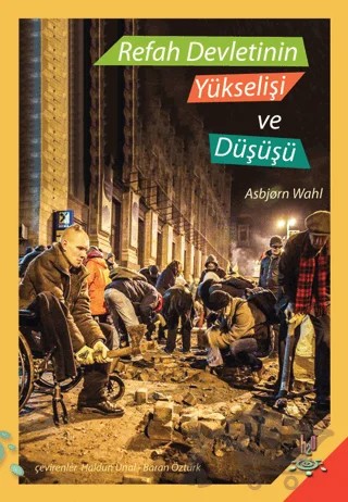 Refah Devletinin Yükselişi ve Düşüşü – Asbjorn Wahl – h2o Kitap kitap kapağı