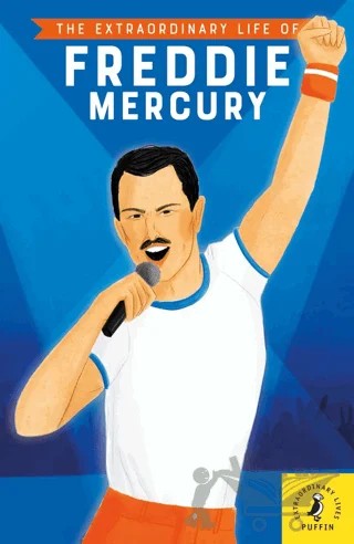 The Extraordinary Life of Freddie Mercury – Kolektif – Puffin Books kitap kapağı