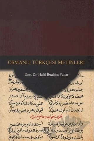 Osmanlı Türkçesi Metinleri – Halil İbrahim Yakar – Palet Yayınları kitap kapağı