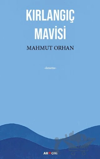 Kırlangıç Mavisi – Mahmut Orhan – Armoni Yayıncılık kitap kapağı