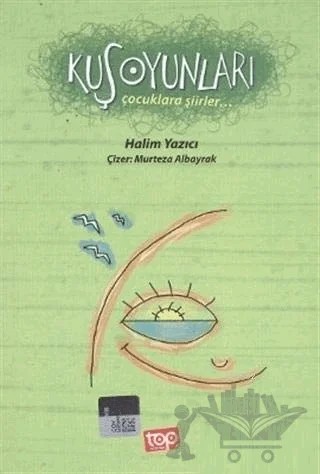 Kuş Oyunları – Halim Yazıcı – Top Yayıncılık kitap kapağı