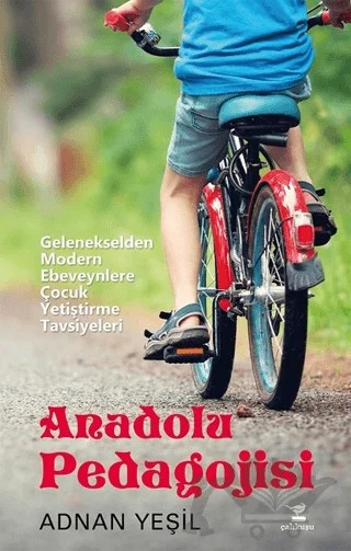 Anadolu Pedagojisi – Adnan Yeşil – Çalıkuşu Yayınları kitap kapağı