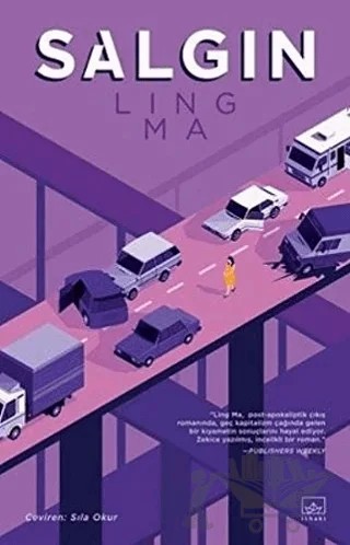 Salgın – Ling Ma – İthaki Yayınları kitap kapağı