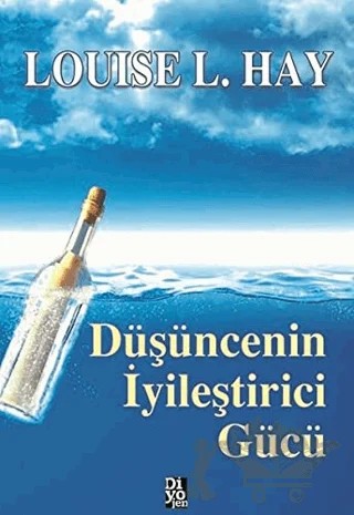 Düşüncenin iyileştirici Gücü – Louise L. Hay – Diyojen Yayıncılık kitap kapağı