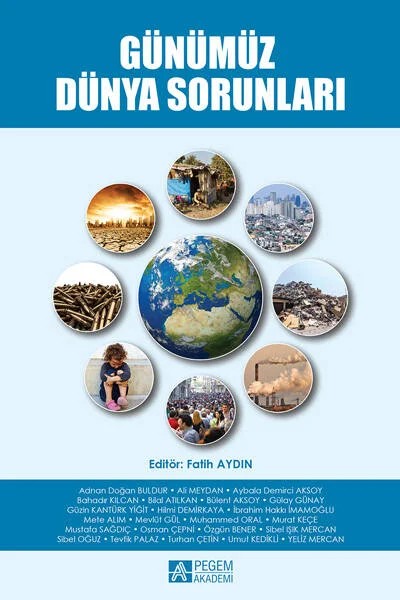 Günümüz Dünya Sorunları – Fatih Aydın, Adnan Doğan Buldur, Bilal Atılkan, Bülent Aksoy – Pegem Akademi Yayıncılık kitap kapağı
