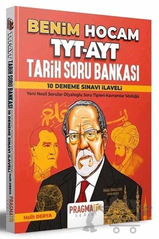 YKS TYT AYT Tarih Soru Bankası Pragmatik Serisi – Halit Derya – Benim Hocam Yayınları kitap kapağı