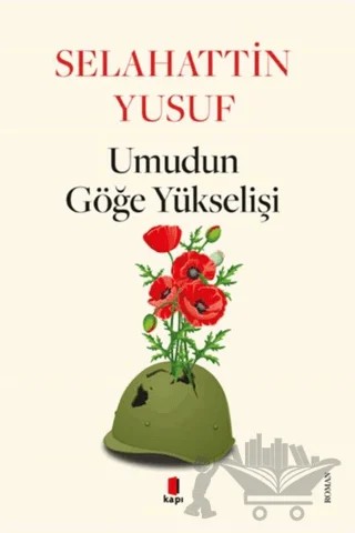 Umudun Göğe Yükselişi – Selahattin Yusuf – Kapı Yayınları kitap kapağı