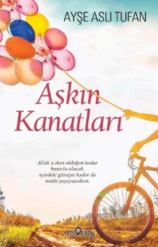 Aşkın Kanatları – Ayşe Aslı Tufan – Yediveren Yayınları kitap kapağı