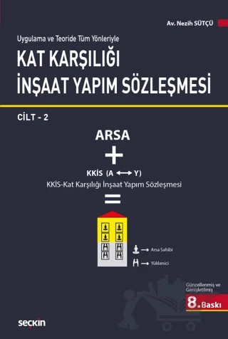 Kat Karşılığı İnşaat Yapım Sözleşmesi – Nezih Sütçü – Seçkin Yayıncılık kitap kapağı