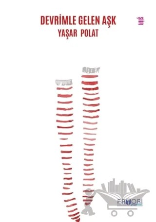 Devrimle Gelen Aşk – Yaşar Polat – Favori Yayınları kitap kapağı