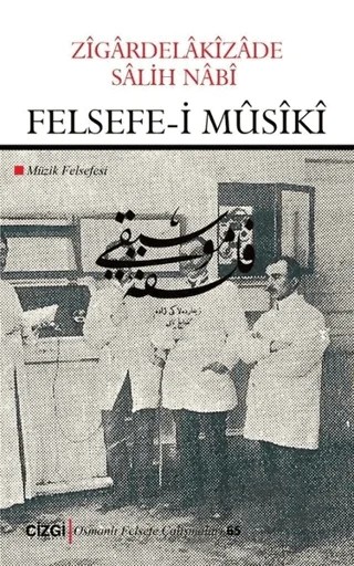 Felsefe-i Musiki – Zigardelakizade Salih Nabi – Çizgi Kitabevi Yayınları kitap kapağı