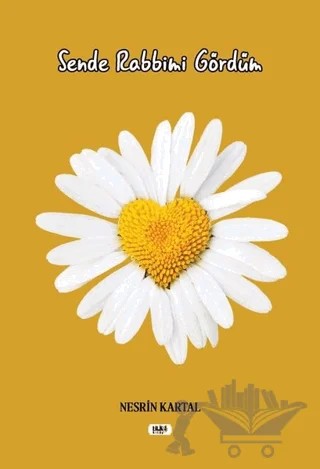 Sende Rabbimi Gördüm – Nesrin Kartal – Tilki Kitap kitap kapağı