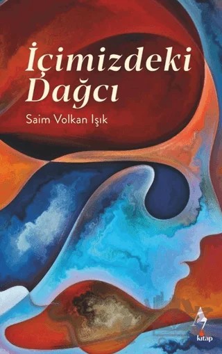 İçimizdeki Dağcı – Saim Volkan Işık – A7 Kitap kitap kapağı