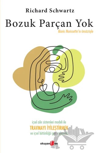 Bozuk Parçan Yok – Richard Schwartz – Okuyan Us Yayınları kitap kapağı
