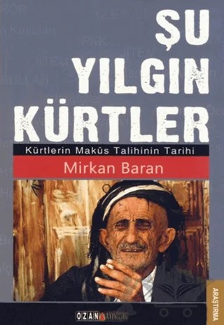 Şu Yılgın Kürtler – Mirkan Baran – Ozan Yayıncılık kitap kapağı