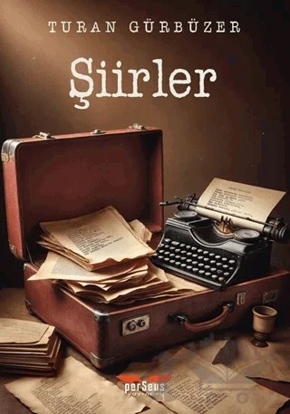 Şiirler – Turan Gürbüzer – Perseus kitap kapağı