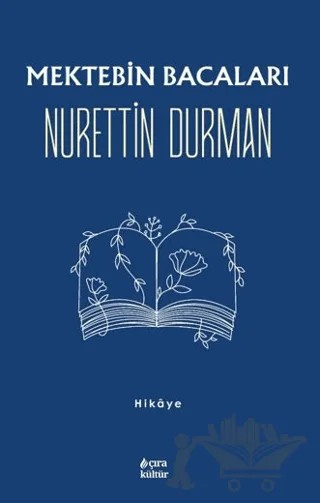 Mektebin Bacaları – Nurettin Durman – Çıra Yayınları kitap kapağı