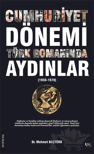 Cumhuriyet Dönemi Türk Romanında Aydınlar – Mehmet Baştürk – Gece Kitaplığı kitap kapağı