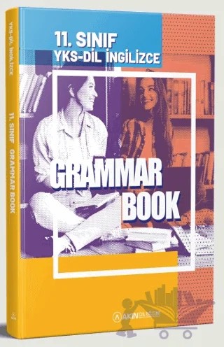 YKS-DİL İngilizce 11. Sınıf Grammar Book – Kolektif – Akın Dil Eğitim kitap kapağı