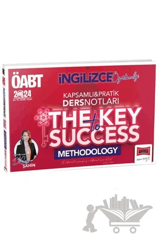 2024 ÖABT İngilizce Öğretmenliği The Key To Success Methodology Kapsamlı Ders Notları – Sevgi Şahin – Yargı Yayınevi kitap kapağı