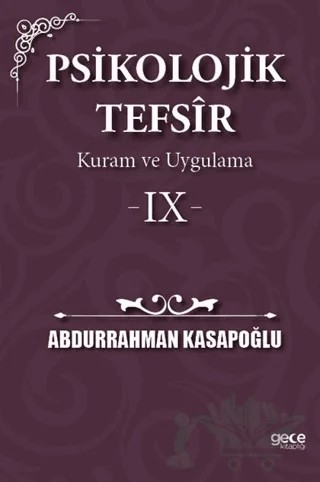 Psikolojik Tefsîr Kuram ve Uygulama 9 – Abdurrahman Kasapoğlu – Gece Kitaplığı kitap kapağı