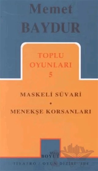Toplu Oyunları 5 Maskeli Süvari / Menekşe Korsanları – Memet Baydur – Mitos Boyut Yayınları kitap kapağı