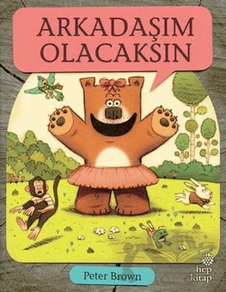 Arkadaşım Olacaksın – Peter Brown – Hep Kitap kitap kapağı