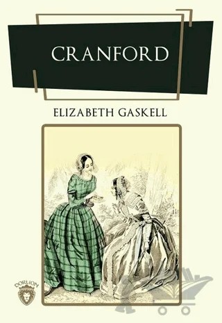 Cranford – Elizabeth Gaskell – Dorlion Yayınları kitap kapağı
