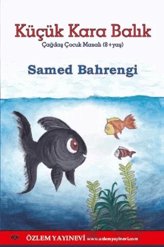 Küçük Kara Balık – Samed Behrengi – Özlem Yayınevi kitap kapağı