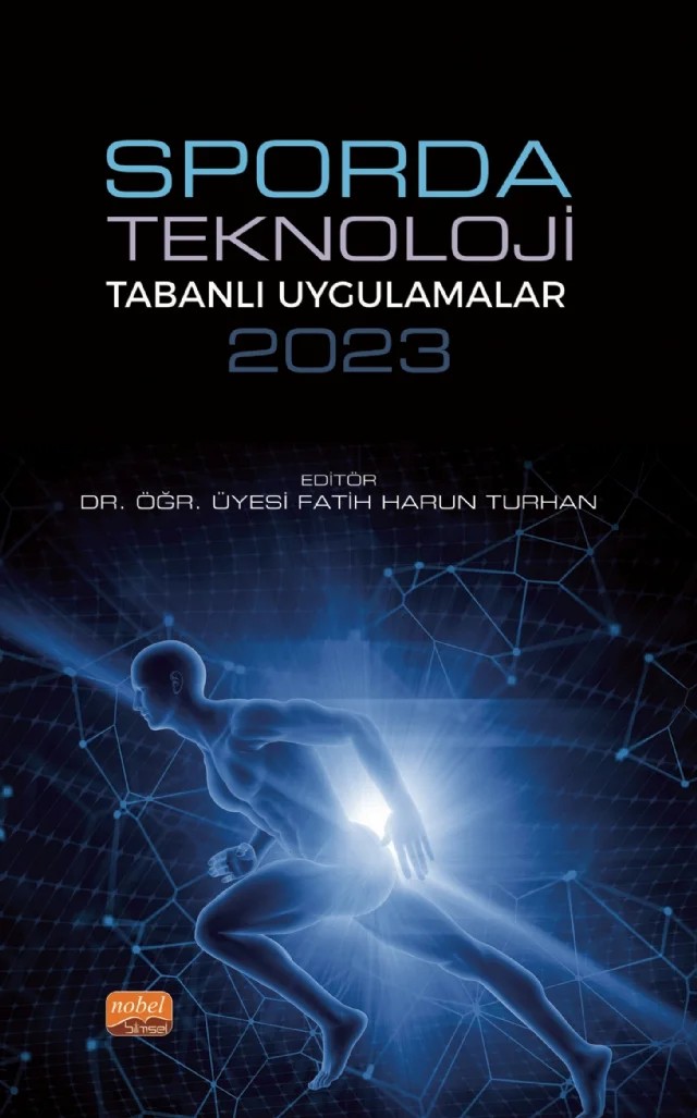 Sporda Teknoloji Tabanlı Uygulamalar 2023 – Burak Canpolat, Cemal Gündoğdu, Gökhan Arıkan, Hamza Kaya Beşler, Hulusi Böke, Mehmet Sabri Altundağ, Muhammet Berat Alkale, Özlem Tunçalp, Talha Murathan – Nobel Bilimsel Eserler kitap kapağı