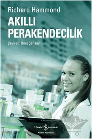 Akıllı Perakendecilik – Richard Hammond – İş Bankası Kültür Yayınları kitap kapağı