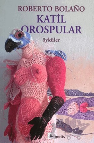 Katil Orospular – Roberto Bolano – Metis Yayınları kitap kapağı