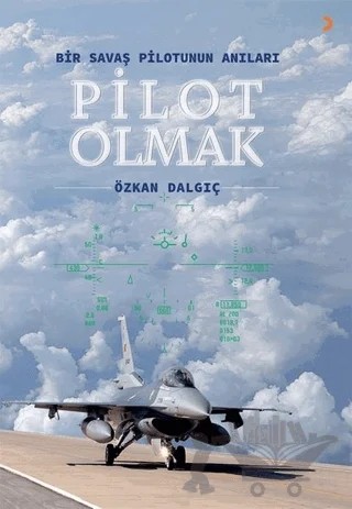 Pilot Olmak – Özkan Dalgıç – Cinius Yayınları kitap kapağı