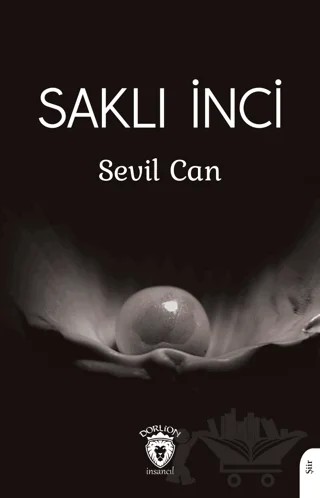 Saklı İnci – Sevil Can – Dorlion Yayınları kitap kapağı