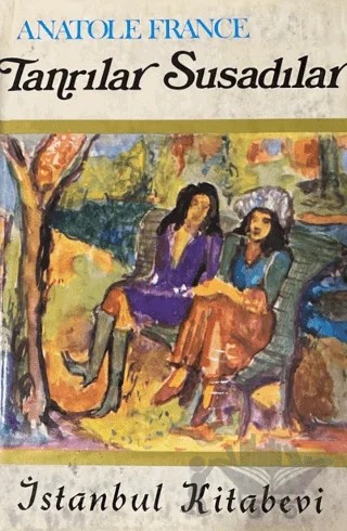 Tanrılar Susadılar – Anatole France – İstanbul Kitabevi kitap kapağı