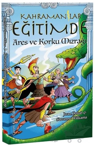 Kahramanlar Eğitimde 7 Ares ve Korku Mızrağı – Joan Holub, Suzanne Williams – Peta Kitap kitap kapağı