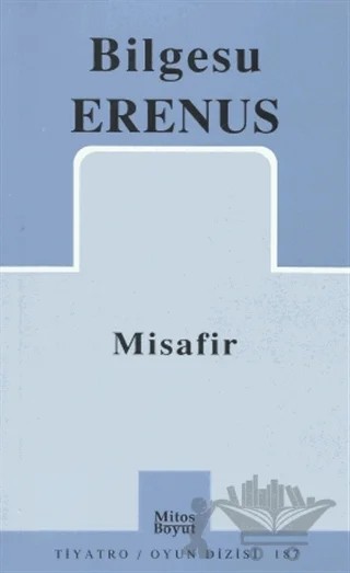 Misafir – Bilgesu Erenus – Mitos Boyut Yayınları kitap kapağı