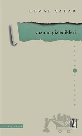 Yazının Gizledikleri – Cemal Şakar – İz Yayıncılık kitap kapağı