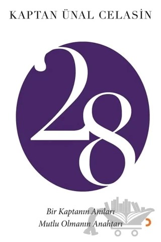 28 Bir Kaptanın Anıları – Kaptan Ünal Celasin – Cinius Yayınları kitap kapağı