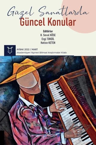 Güzel Sanatlarda Güncel Konular – H. Seval Köse – Akademisyen Kitabevi kitap kapağı