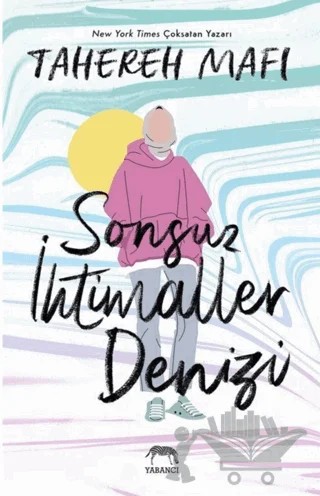 Sonsuz İhtimaller Denizi – Tahereh Mafi – Yabancı Yayınları kitap kapağı