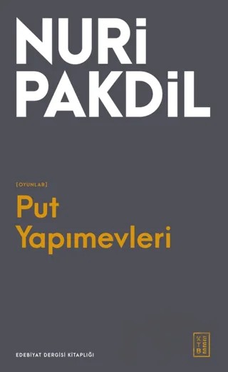 Put Yapımevleri – Nuri Pakdil – Ketebe Yayınları kitap kapağı