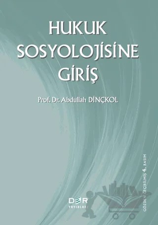Hukuk Sosyolojisine Giriş – Abdullah Dinçkol – Der Yayınları kitap kapağı